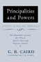 Principalities and Powers: A Study in Pauline Theology: The Chancellor's Lectures for 1954 at Queen's University, Kingston Ontario