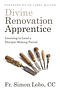 Divine Renovation Apprentice: Learning to Lead a Disciple-Making Parish