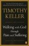 Walking with God Through Pain and Suffering