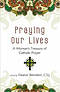 Praying Our Lives