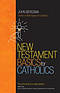 New Testament Basics for Catholics