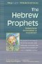 The Hebrew Prophets:  Selections Annotated & Explained 