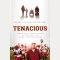 Tenacious