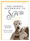 The Gospel According to Sam: Animal Stories for the Soul