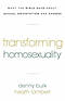 Transforming Homosexuality