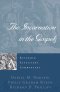 Incarnation In The Gospels : Reformed Expository Commentary