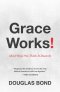 Grace Works!