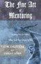 Fine Art Of Mentoring