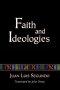 Faith and Ideologies