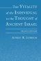 The Vitality of the Individual in the Thought of Ancient Israel