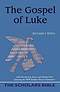 The Gospel of Luke (Scholars Bible)