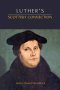 Luther\'s Scottish Connection