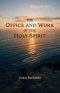 The Office and Work of the Holy Spirit