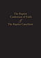 1689 BAPTIST CONFESSION OF FAITH & THE BAPTIST CATECHISM