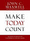 Make Today Count