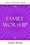 Family Worship 2nd Edition