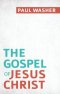 The Gospel of Jesus Christ