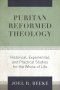 Puritan Reformed Theology