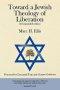 Toward a Jewish Theology of Liberation: Foreword by Desmond Tutu and Gustavo Gutierrez