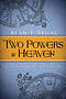Two Powers in Heaven