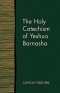 The Holy Catechism of Yeshua Barnasha