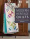 MODERN HERITAGE QUILTS