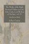Works Of The Right Reverend Father In God, John Cosin, Lord Bishop Of Durham. Vol. Iv