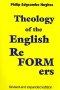 Theology of the English Reformers, Revised and Expanded Edition