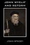 John Wyclif and Reform