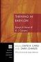 Thriving in Babylon: Essays in Honor of A. J. Conyers