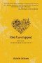 God Unwrapped : God Is Love But Not The Kind You Are Used To