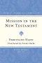 Mission in the New Testament