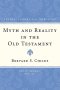Myth and Reality in the Old Testament