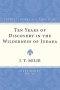 Ten Years of Discovery in the Wilderness of Judaea