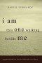 I Am This One Walking Beside Me