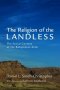 The Religion of the Landless