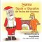 Santa Needs a Vacation (On the Day After Christmas)