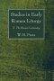 Studies in Early Roman Liturgy