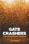 Gate Crashers