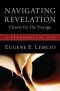 Navigating Revelation: Charts for the Voyage: A Pedagogical Aid