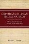 Matthean and Lukan Special Material
