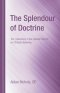 The Splendour of Doctrine