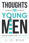 Thoughts for Young Men: Updated Edition with Study Guide