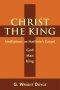 Christ the King - Meditations on Matthew's Gospel