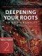Deepening Your Roots in God's Family