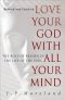 Love Your God with All Your Mind [15th anniversary