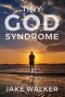 Tiny God Syndrome