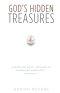 God's Hidden Treasures: All Wisdom and Knowledge