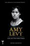 AMY LEVY: COLLECTED WRITINGS