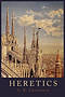 Heretics
